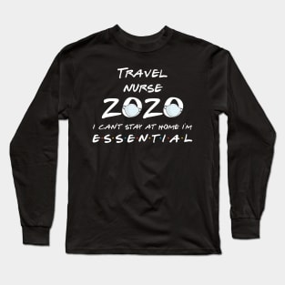 Travel Nurse 2020 Quarantine Gift Long Sleeve T-Shirt